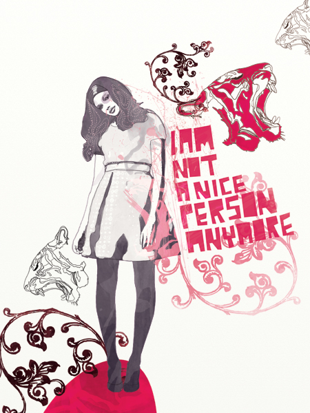 I'am not a nice person anymore